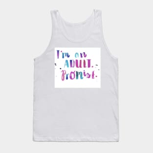 I'm An Adult Tank Top